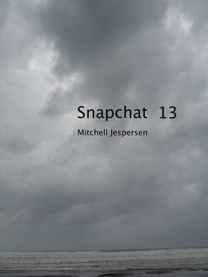 cover image of Snapchat 13